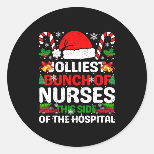 Jolliest Bunch Of Nurses This Side Of The Hostal C Ronde Sticker (Voorkant)