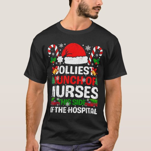 Jolliest Bunch Of Nurses This Side Of The Hostal C T-shirt (Voorkant)