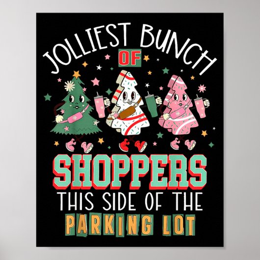 Jolliest Bunch Of Shoppers This Side Of The Parkin Poster (Voorkant)