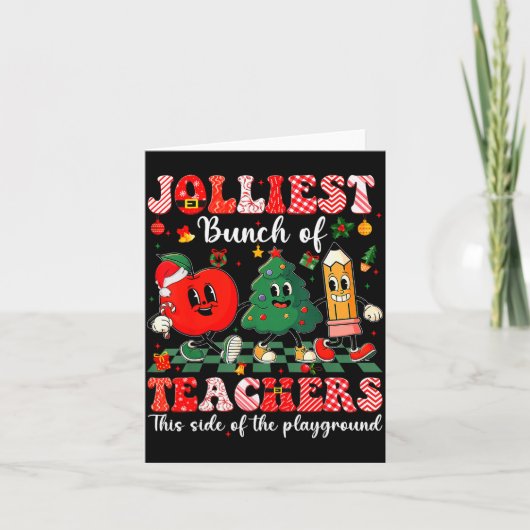 Jolliest Bunch Of Teachers Christmas Xmas Teacher  Kaart (Voorkant)