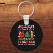Jolliest Bunch Of Teachers Christmas Xmas Teacher  Sleutelhanger (Voorkant)