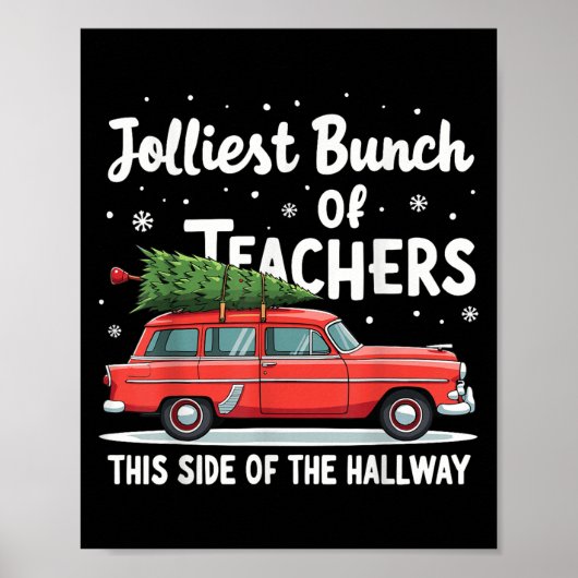Jolliest Bunch Of Teachers This Side Of The Hallwa Poster (Voorkant)