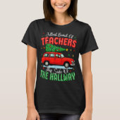 Jolliest Bunch Of Teachers This Side Of The Hallwa T-shirt (Voorkant)