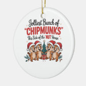 Jolliest Bunch van Chipmunks Funny Knaagdieren Xma Keramisch Ornament (Links)