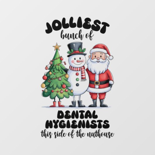 Jolliest Bunch Van Tandheelkundige Hygiënisten Raamsticker (Vel)