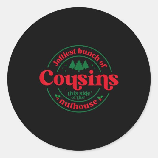 Jolliest Cousins This Side Of The Matching Family  Ronde Sticker (Voorkant)