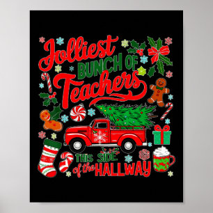 Jolliest groep leraren aan deze kant van de gang poster