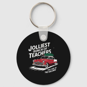 Jolliest groep leraren aan deze kant van de gang sleutelhanger