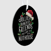 Jolliest stelletje vrienden xmas matching sarcasti ornament (voorkant)