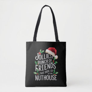 Jolliest stelletje vrienden xmas matching sarcasti tote bag