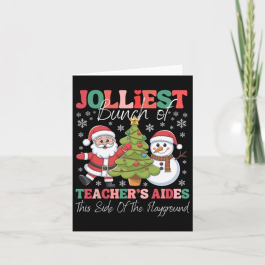 Jolliest Teacher's Aides Kerst Speeltuin Fun Kaart (Voorkant)