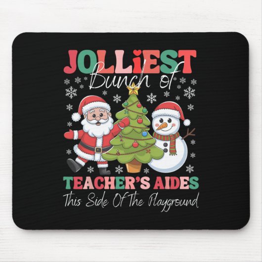 Jolliest Teacher's Aides Kerst Speeltuin Fun Muismat (Voorkant)
