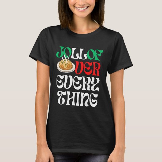 Jollof Over Everything |  T-shirt (Voorkant)