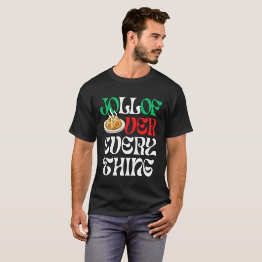 Jollof Over Everything | T-Shirt (Voorkant volledig)