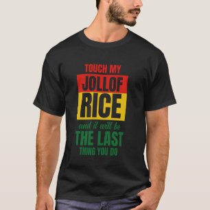 Jollof Rijst Keuken Trots Aanschouw Mijn Foodie Gh T-shirt
