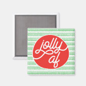 Jolly AF Holiday Magneet (Voorkant / Achterkant)