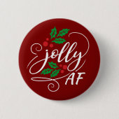 Jolly AF Red Kerstmis Holly Sarcastic Humor Ronde Button 5,7 Cm (Voorkant)