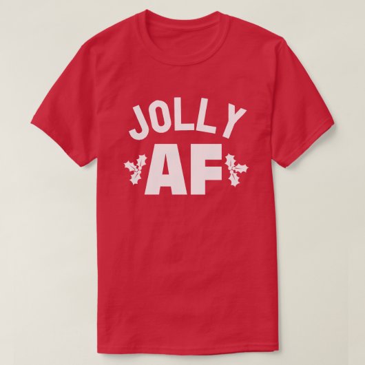 JOLLY AF T-SHIRT (Design voorkant)