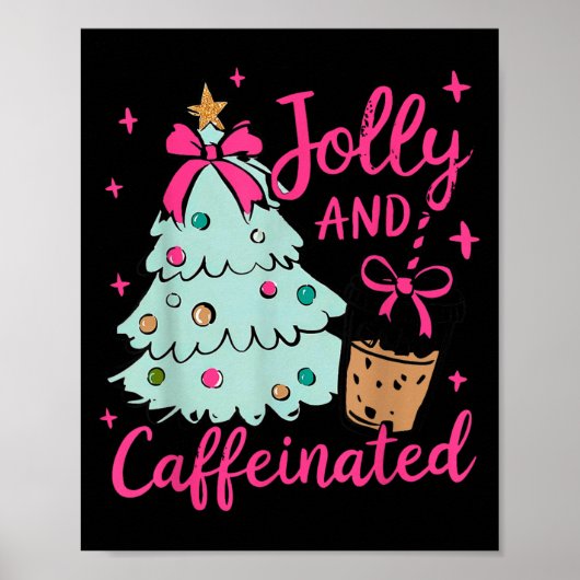 Jolly & Caffeinated Coffee Coquette Bow Xmas T Poster (Voorkant)