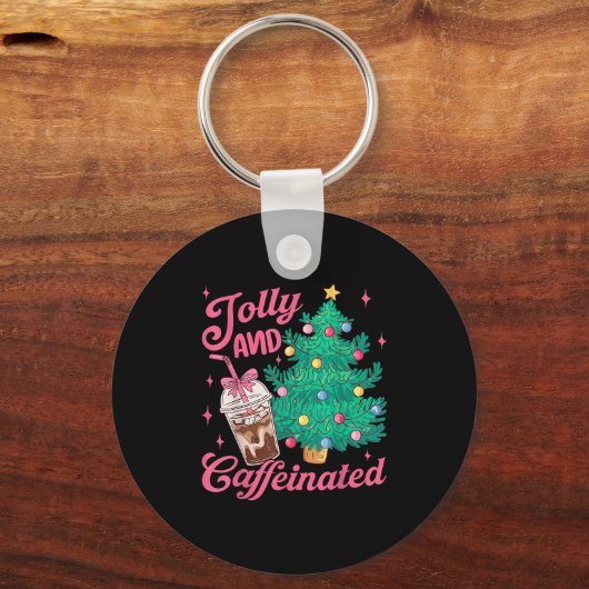 Jolly And Caffeinated Tis The Season Coffee Lover  Sleutelhanger (Voorkant)
