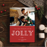 Jolly Familie Foto Kerstmis Feestdagenkaart<br><div class="desc">Een modern kerstgroet briefkaart in een rode 'Tis het seizoen om vrolijk te zijn met uw familie foto ontwerp. Pas de voorkant van de kaart aan met uw foto,  namen en het jaar. Deze kaart keert terug naar een rode en groene kerstplaid op de rug.</div>