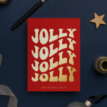 Jolly Groovy Wavy Red Christmas Gold Folie Feestdagenkaart<br><div class="desc">Jolly Jolly Christmas Kaart: een retro ontwerp,  met een golvende  typografie in gouden folie en een klassieke rode achtergrond.</div>