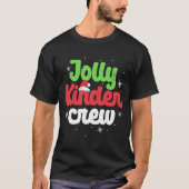 Jolly Kinder Crew Kindergarten Leraar Matching Ch T-shirt (Voorkant)