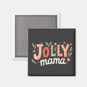 Jolly Mama Kerstcadeau voor moeder Magneet (Voorkant / Achterkant)