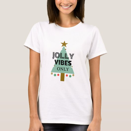 Jolly Vibes Only Dames T-shirt, Vakantie T-shirt (Voorkant)