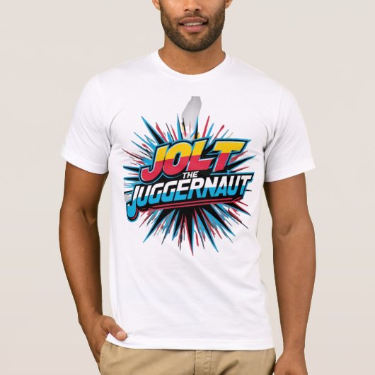 Jolt the Juggernaut - Niet te stoppen Energie T-sh T-shirt (Voorkant)