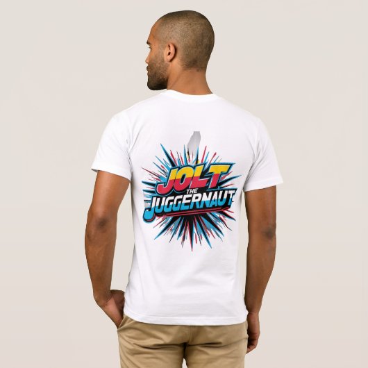 Jolt the Juggernaut - Niet te stoppen Energie T-sh T-shirt (Achterkant volledig)