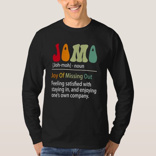 Jomo definitie vreugde van het missen van grappige t-shirt (Voorkant)