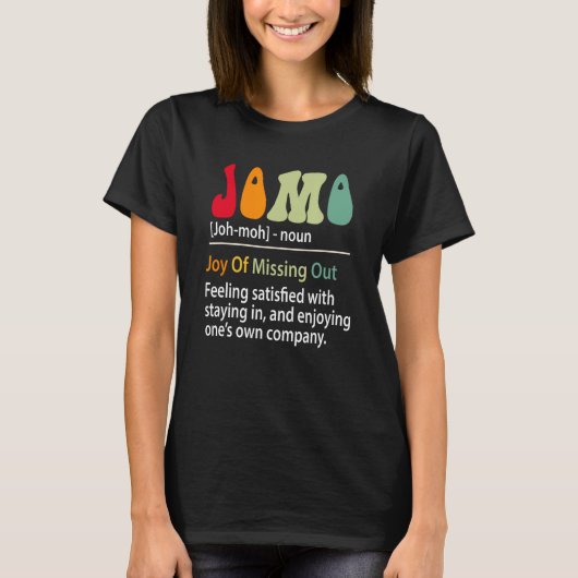 Jomo definitie vreugde van het missen van grappige t-shirt (Voorkant)