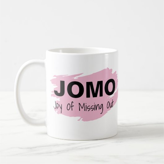 JOMO Joy of Missing Out Koffiemok (Links)