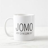 Jomo vreugde van het missen koffiemok (Links)