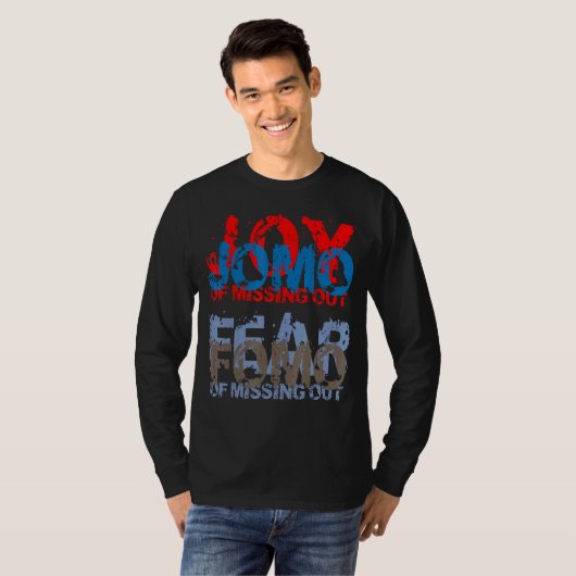Jomo vs Fomo  Joy vs Fear of missing out T-shirt (Voorkant volledig)