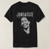 Jon batiste TShirt (Design voorkant)