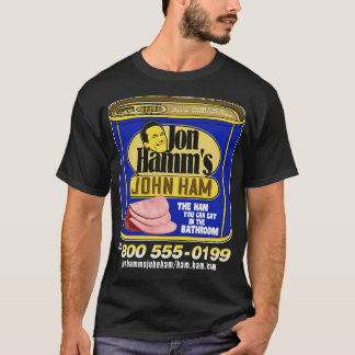 Jon Hamms John Ham T-shirt