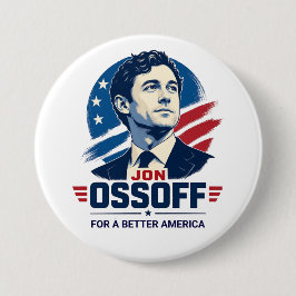 Jon Ossoff | Voor een beter Amerika | Politiek Ronde Button 7,6 Cm