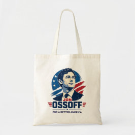 Jon Ossoff | Voor een beter Amerika | Politiek Tote Bag