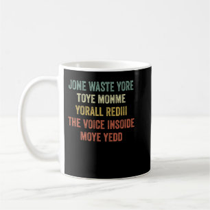 Jone Waste Yore Toye Monme Yorall Rediii Koffiemok