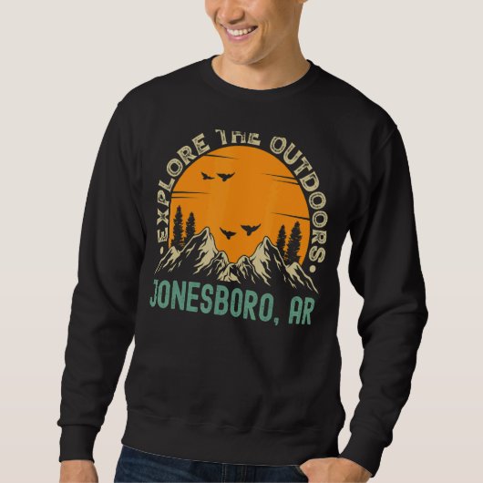 Jonesboro Arkansas Ontdek het buitenleven Trui (Voorkant)