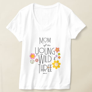 Jong, Wild & Drie Meisje B-Day T-shirt Glimlac