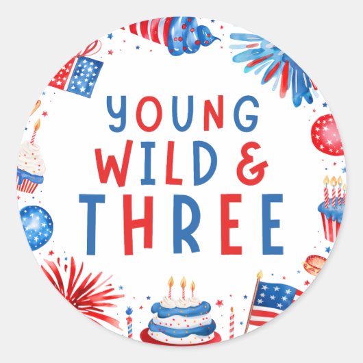 Jong Wild en Drie 4 juli 3de verjaardag Ronde Sticker (Voorkant)
