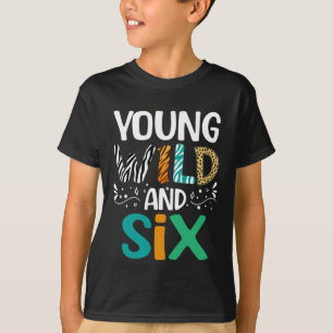 Jong Wild En Zes Grappig Meisje Jongen 6de Verjaar T-shirt