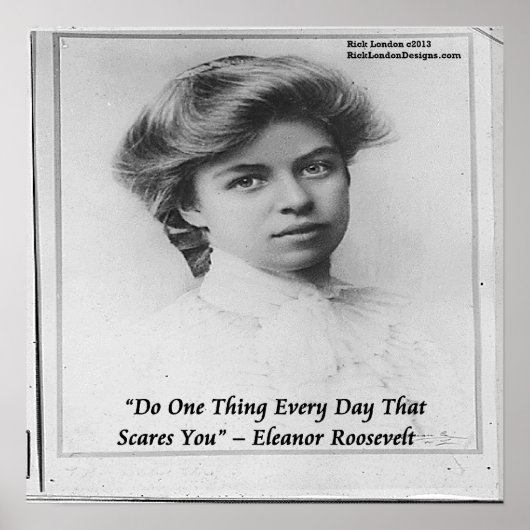 Jonge Eleanor Roosevelt Doe Iets Gedurfs Poster (Voorkant)
