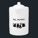 Jonge mensen Funny Meowy Black Cats Theepot<br><div class="desc">Ew People Meowy Black Cats,  Ew People shirt,  grappige katten,  kattenliefhebber,  kattenmam shirt,  kattenpapa shirt,  zwart kattenshirt,  grappig halloween</div>