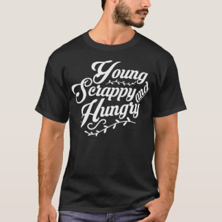 Jonge Scrappy en hongerig 1 T-shirt
