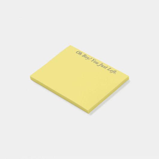Jongen! Je ging gewoon weg. Post-it® Notes (Schuin)