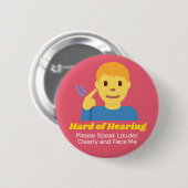 Jongen met Hard van Horen Ronde Button 5,7 Cm (Voorkant /achterkant)